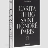 ASSOULINE Carita : 11 FBG Saint Honoré Paris par Laurence Benaïm