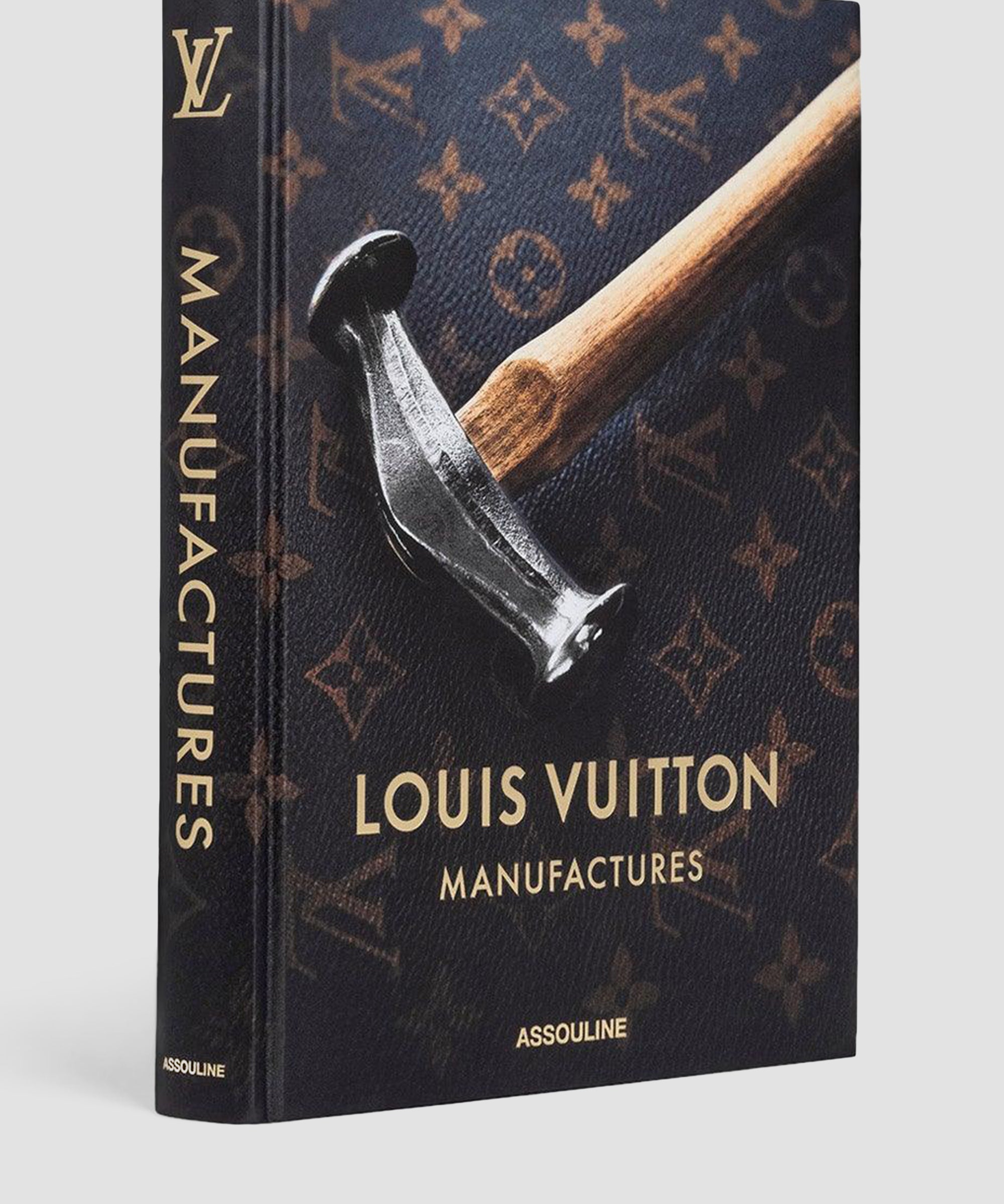 ASSOULINE Louis Vuitton Manufactures Hardcover Book by Nicholas Foulkes