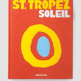 ASSOULINE St. Tropez Soleil Livre relié de Simon Liberati
