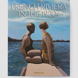 ASSOULINE La Côte d'Azur dans les années 1920 Livre de Xavier Girard