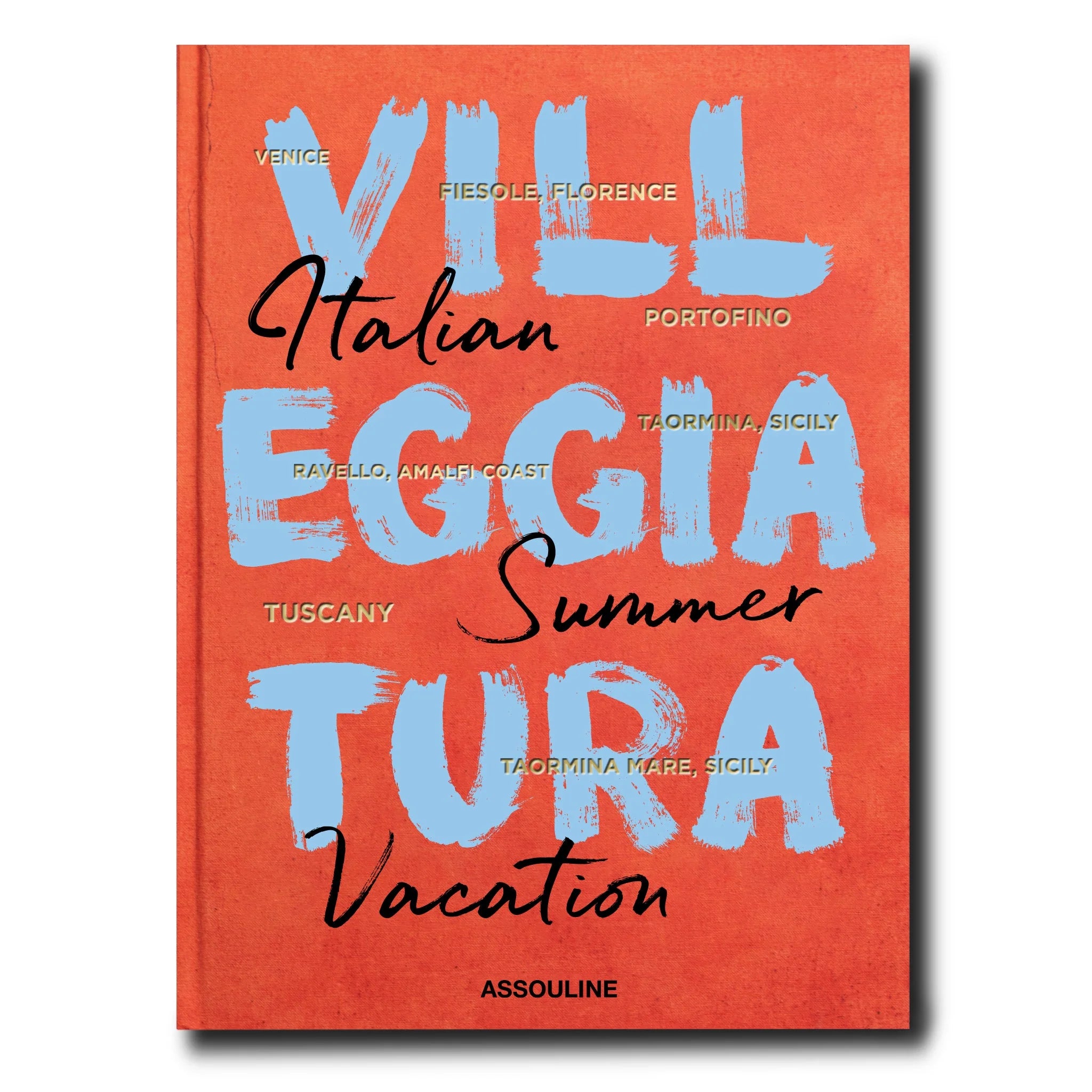 ASSOULINE Villeggiatura: Italian Summer Vacation by Cesare Cunaccia