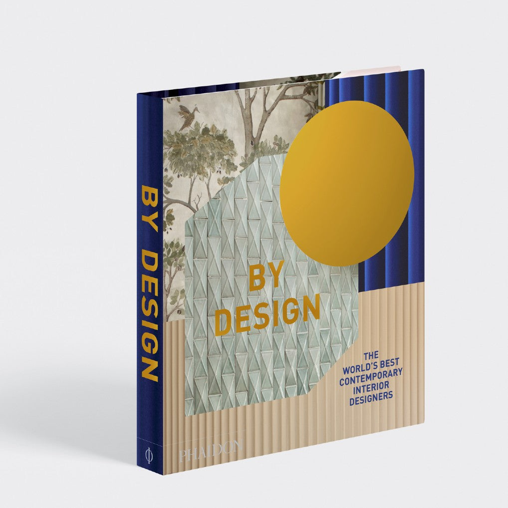 PHAIDON By Design: The World's Best Contemporary Interior Designers by Phaidon Editors